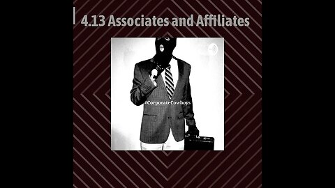 Corporate Cowboys Podcast - 4.13 Associates and Affiliates