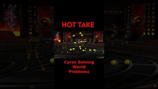Mortal Kombat Gold: Hot Take - Cyrax Solving World Problems #Shorts