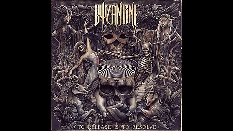 Byzantine - To Release Is To Resolve