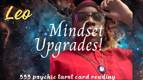 LEO — SPIRITUAL UPGRADES, PERCEPTION SHIFTS + MORE!!! PSYCHIC TAROT