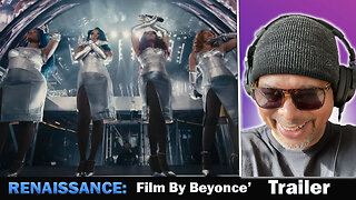 Renaissance: A Film By Beyonce Trailer Reaction!