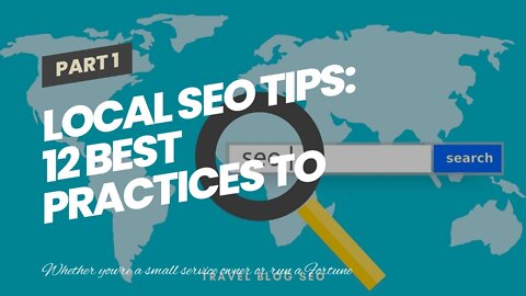 Local SEO Tips: 12 Best Practices to Improve Local Search for Dummies