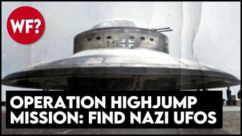 Operation Highjump | Mission: Find and Destroy the Secret Nazi UFO Base In Antarctica