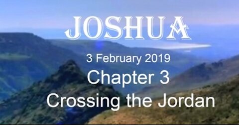 Joshua 3 Crossing the Jorday