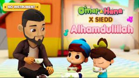 Siedd x Omar & Hana - Alhumdulillah (Children's Nasheed) | Vocals Only