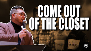 "Come Out of the Closet" | Pastor Gade Abrams