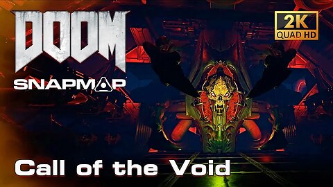 DOOM SnapMap - BAD's Call of the Void