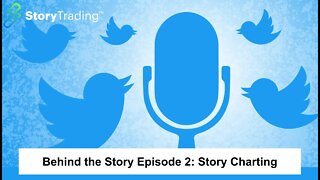 Behind the Story: What’s Story Charting??
