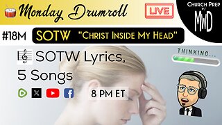 🥁 #18M 🎼SOTW Reveal: “Christ Inside My Head" | Church Prep w/ MWD