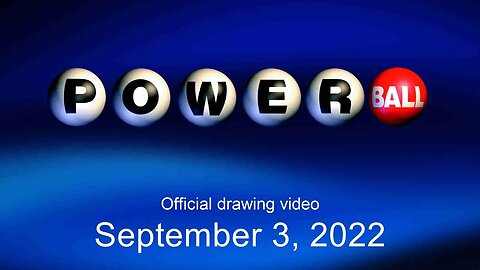 Powerball drawing for September 3, 2022