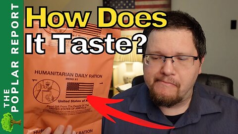 Humanitarian Daily Rations Review & Taste Test (HDR)