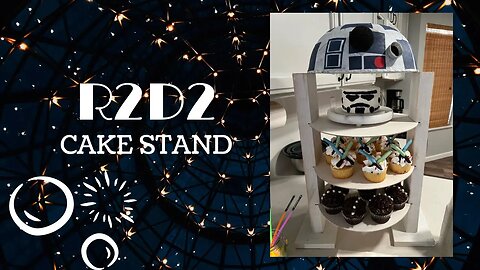 DIY R2D2 Cake Stand | STAR WARS Themed Birthday Party Decor Ideas