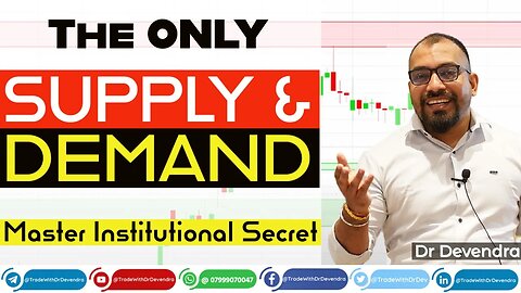 The ONLY Supply & Demand Trading Video You Need || Master Institutional Supply and Demand Trading