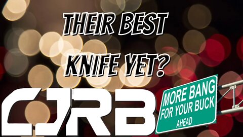 CJRB LAGO | THEIR BEST EDC KNIFE YET ?
