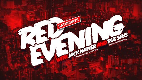 Red Evening #185: Rob Is Back