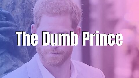 The British Royal Family: The Dumb Prince: A TRUE Royal Scandal: The Public's Perception