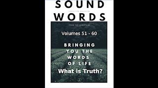 Sound Words, What is Truth?