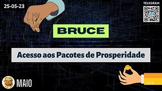 BRUCE Acesso aos Pacotes de Prosperidade