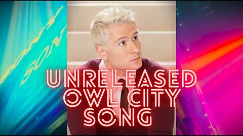 Rare Unreleased OWL CITY song mixed with rare footage of owl city being funny (owl city - goodbye)