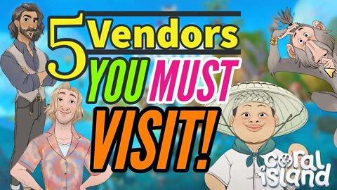 Coral Island 5 Vendors You Need to Visit!