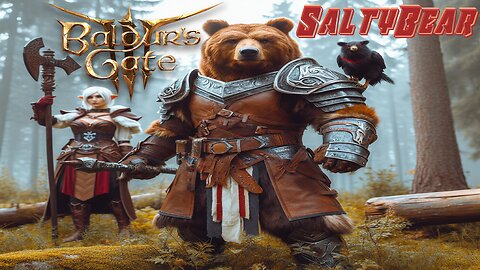 Baldur's Gate 3 with SaltyBEAR part 3