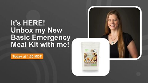 New Basic Emergency Meal Kit is HERE!