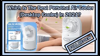 Which Is The Best Personal Air Cooler (Desktop Cooler) In 2021?