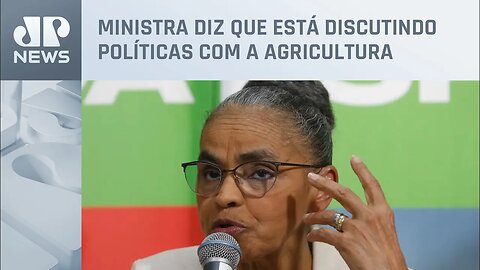 Marina Silva diz que “não é bom negócio destruir a floresta Amazônia”