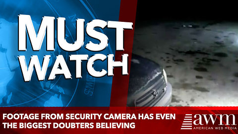 Footage From Security Camera Has Even The Biggest Doubters Believing In The Afterlife