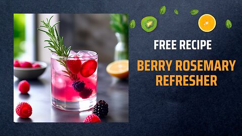 Free Berry Rosemary Refresher Recipe 🍓🌿+ Healing Frequency🎵