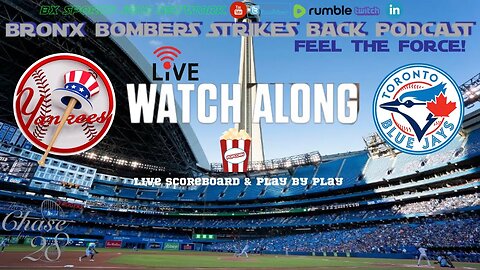 ⚾ NY YANKEES BASEBALL WATCH-ALONG @ TORONTO BLUE JAYS LIVE SCOREBOARD & PLAY BY PLAY