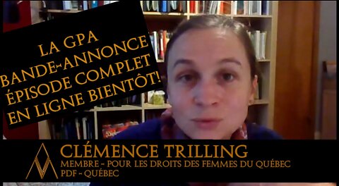 DLFDY007 | La GPA selon PDF? avec Clémence Trilling, membre de PDF Québec - Bande-Annonce