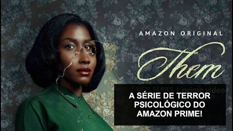 Them - A série de terror do Amazon Prime