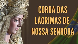 COROA DAS LÁGRIMAS DE NOSSA SENHORA