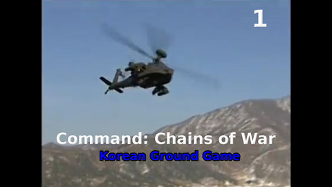 Command: Chains of War Korean Ground Game walkthrough pt. 01/17