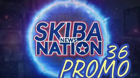 Skiba News Nation - Episode 36 PROMO