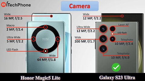 Galaxy S23 Ultra Vs Honor Magic5 Lite @Samsung @iTechPhone