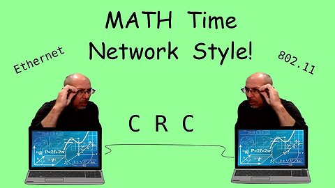 Network Math - the Cyclical Redundancy Check (CRC-32)