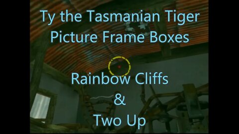 Ty the Tasmanian Tiger: Invisible Boxes (Rainbow Cliffs and Two Up)