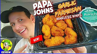 Papa John's® GARLIC PARMESAN BONELESS WINGS Review 👨‍🍳🧄🧀🐔 ⎮ Peep THIS Out! 🕵️‍♂️