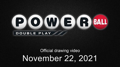 Powerball Double Play drawing for November 22, 2021