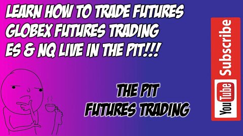 Trade Futures GLOBEX Live Stream