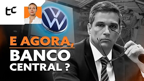 E agora, BC? Volkswagen suspende produção por 'Estagnação do mercado'; Marianna Costa analisa