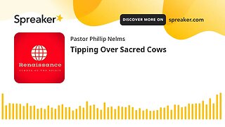 Tipping Over Sacred Cows