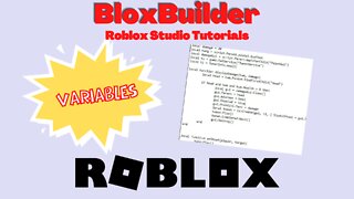 Scripting 101: Variables | Roblox Studio | 2022