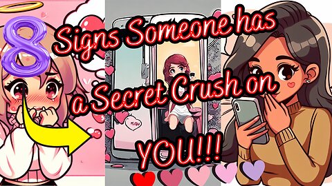 8 Signs Someone Has a Secret Crush on YOU !!! Elevate Psychology