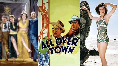 ALL OVER TOWN (1937) Ole Olsen, Chic Johnson & Mary Howard | Comedy | B&W