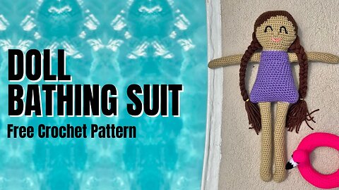 How to Crochet A Bathing Suit for Amigurumi Dolls- Free Crochet Pattern- Crochet Doll Clothes