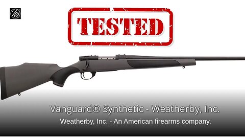 Weatherby Vanguard Bolt Action Rifle Test and Review