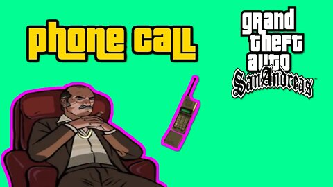 Grand Theft Auto: San Andreas - Salvatore Phone Call [Well Done On Saint Marks Bistro Job]